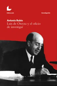 Luis de Oteyza y el oficio de investigar_cover