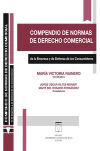 Compendio de normas de Derecho Comercial de la empresa y de defensa de los consumidores_cover