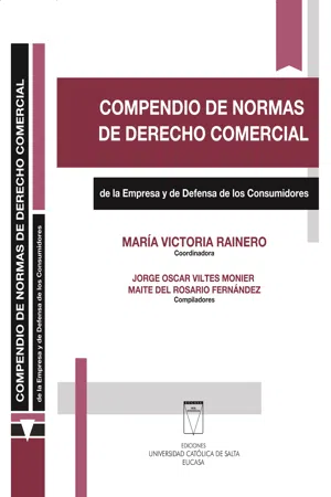 Compendio de normas de Derecho Comercial de la empresa y de defensa de los consumidores