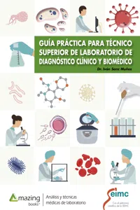 Guía práctica para técnico superior de laboratorio de diagnóstico clínico y biomédico_cover