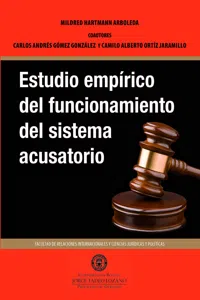 Estudio empírico del funcionamiento del sistema acusatorio_cover