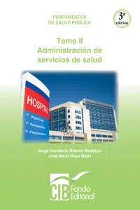 Fundamentos de salud pública. Tomo II. Administración de servicios de salud_cover