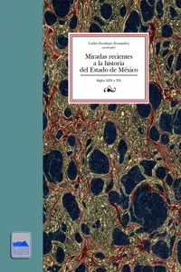 Miradas recientes a la historia del Estado de México_cover