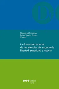 La dimensión exterior de las agencias del espacio de libertad, seguridad y justicia_cover