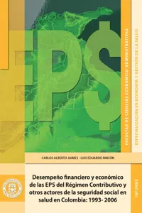 Desempeño financiero y económico de las EPS del Régimen Contributivo y otros actores de la seguridad social en salud en Colombia_cover