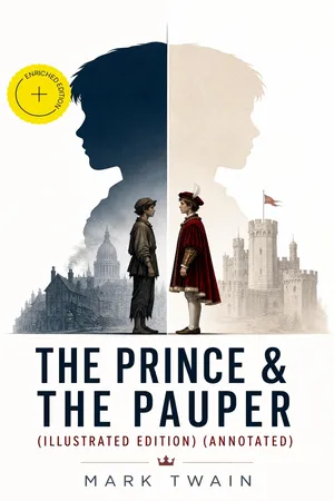 The Prince & the Pauper (Illustrated Edition) (Annotated)