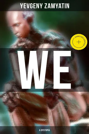 WE (A Dystopia)
