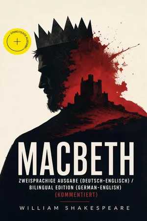 Macbeth - Zweisprachige Ausgabe (Deutsch-Englisch) / Bilingual edition (German-English) (Kommentiert)