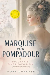 Marquise von Pompadour: Biografie einer Favoritin_cover