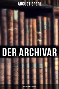 Der Archivar: Historischer Roman_cover