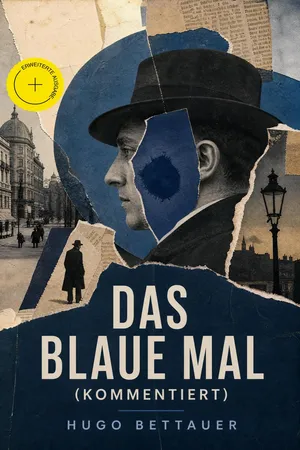 Das blaue Mal (Kommentiert)