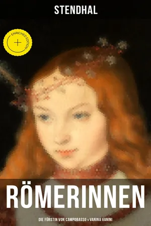 Römerinnen: Die Fürstin von Campobasso & Vanina Vanini