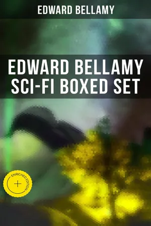 Edward Bellamy Sci-Fi Boxed Set