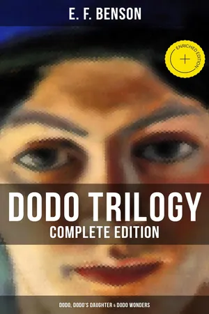 Dodo Trilogy - Complete Edition: Dodo, Dodo's Daughter & Dodo Wonders