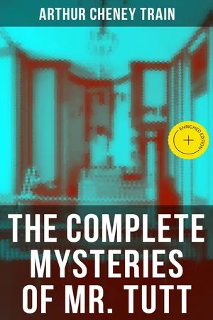 The Complete Mysteries of Mr. Tutt