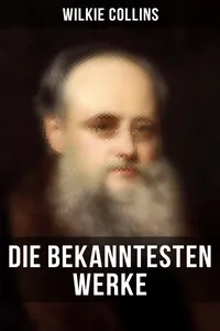 Die bekanntesten Werke von Wilkie Collins_cover