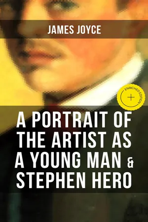A PORTRAIT OF THE ARTIST AS A YOUNG MAN & STEPHEN HERO