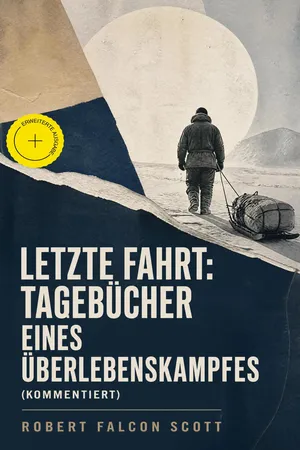 Letzte Fahrt: Tagebücher eines Überlebenskampfes (Kommentiert)