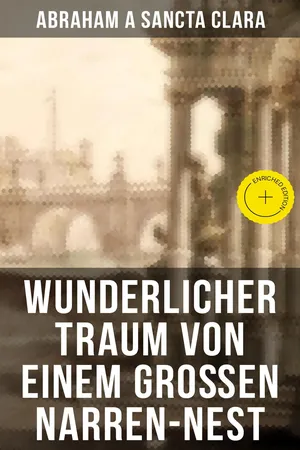 Wunderlicher Traum von einem großen Narren-Nest