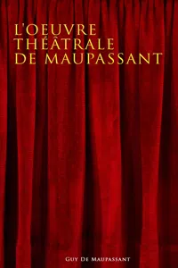 L'oeuvre théâtrale de Maupassant_cover