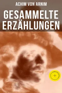 Gesammelte Erzählungen von Achim von Arnim_cover