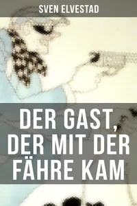 Der Gast, der mit der Fähre kam_cover