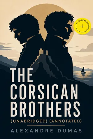 THE CORSICAN BROTHERS (Unabridged) (Annotated)