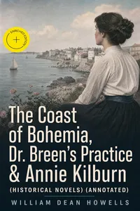The Coast of Bohemia, Dr. Breen's Practice & Annie Kilburn_cover