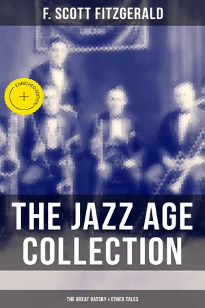 THE JAZZ AGE COLLECTION - The Great Gatsby & Other Tales