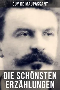 Die schönsten Erzählungen von Guy de Maupassant_cover