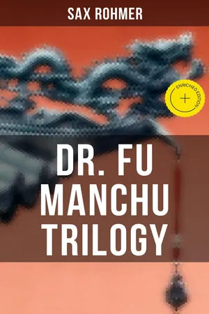 Dr. Fu Manchu Trilogy