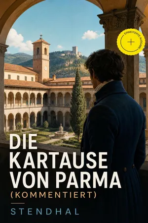 Die Kartause von Parma (Kommentiert)