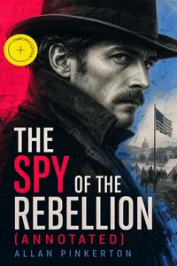 The Spy of the Rebellion