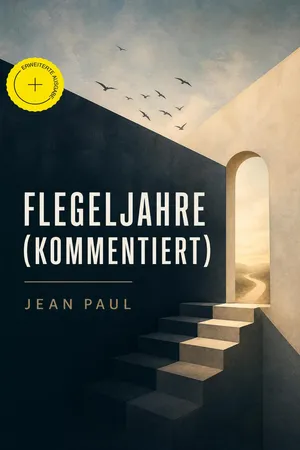 Flegeljahre (Kommentiert)