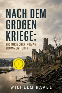 Nach dem Großen Kriege: Historischer Roman_cover