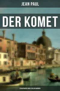 Der Komet: Eskapaden eines edlen Narren_cover