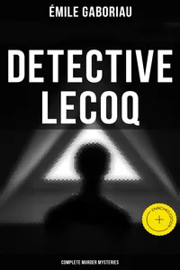 Detective Lecoq - Complete Murder Mysteries_cover