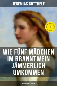 Wie fünf Mädchen im Branntwein jämmerlich umkommen_cover
