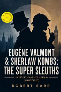 EUGÉNE VALMONT & SHERLAW KOMBS: THE SUPER SLEUTH_cover