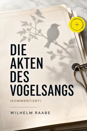 Die Akten des Vogelsangs (Kommentiert)