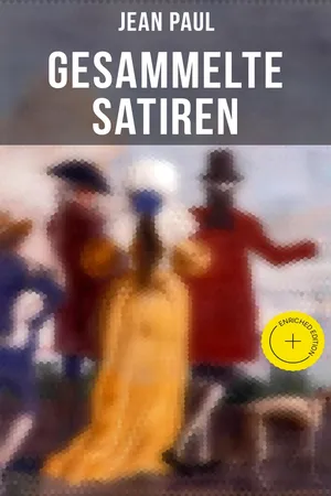 Gesammelte Satiren von Jean Paul