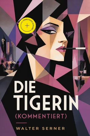 Die Tigerin (Kommentiert)