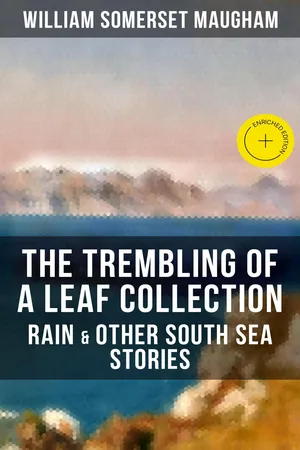 The Trembling of a Leaf Collection – Rain & Other South Sea Stories