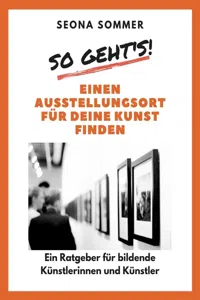 So geht's! Einen Ausstellungsort für deine Kunst finden_cover