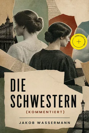 Die Schwestern (Kommentiert)