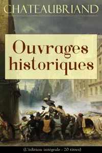 Chateaubriand: Ouvrages historiques_cover