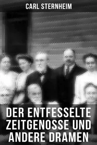 Der entfesselte Zeitgenosse und andere Dramen_cover