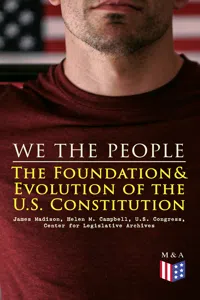 We the People: The Foundation & Evolution of the U.S. Constitution_cover