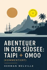 Abenteuer in der Südsee: Taipi + Omoo_cover