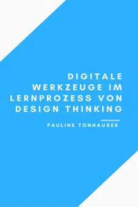 Digitale Werkzeuge im Lernprozess von Design Thinking_cover